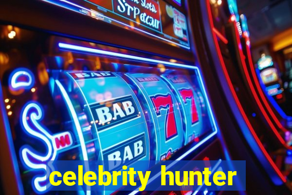 celebrity hunter